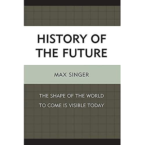 History of the Future