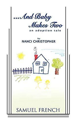 and Baby Makes Two by Nanci Christopher Paperback