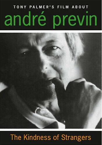 The Kindness of Strangers - Tony Palmers Film About Andre Previn
