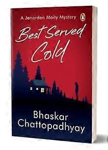 Best Served Cold - Bhaskar Chattopadhyay