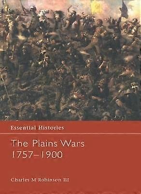 Die Plains Wars 1757-1900