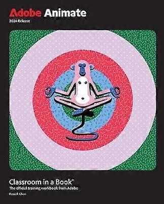 Adobe Animate Classroom in a Book 2024 Release