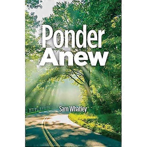 Ponder Anew