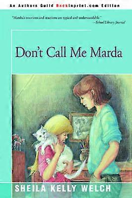 Dont Call Me Marda