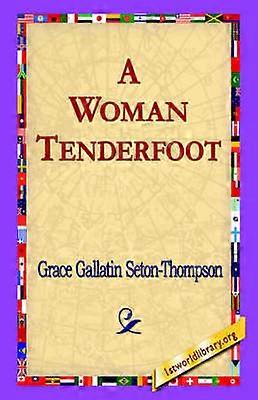 A Woman Tenderfoot