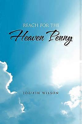 Reach For the Heaven Penny