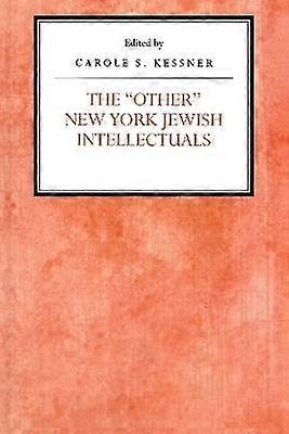 The Other New York Jewish Intellectuals