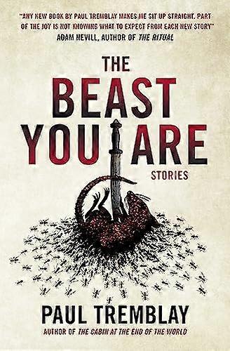 The Beast You Are: Stories