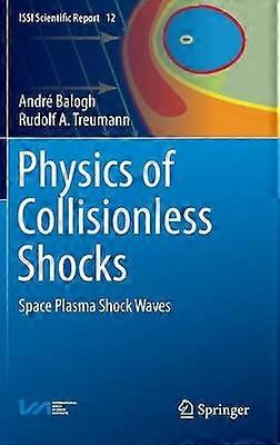 Physics of Collisionless Shocks