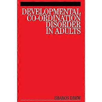 Developmental Co Ordination Disorder in Adults