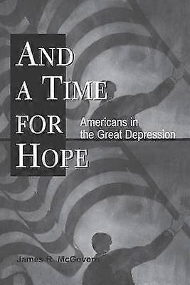 And a Time for Hope