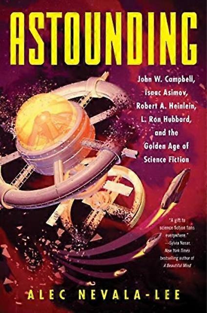 Astounding - Alec Nevala-Lee
