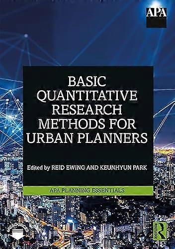 Basic Quantitative Research Methods for Urban Planners