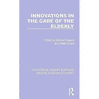 Innovations in the Care of the Elderly