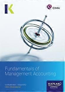 Ba2 Fundamentals Of Management Accounting   Study Text by KAPLAN Paperback