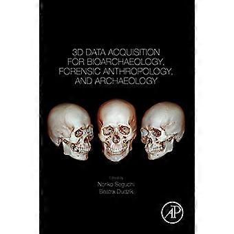 3D-datainsamling för bioarkeologi, rättsantropologi och arkeologi