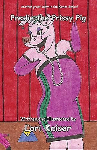 Preslie the Prissy Pig