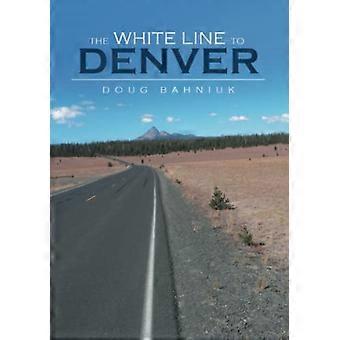 La ligne blanche à Denver