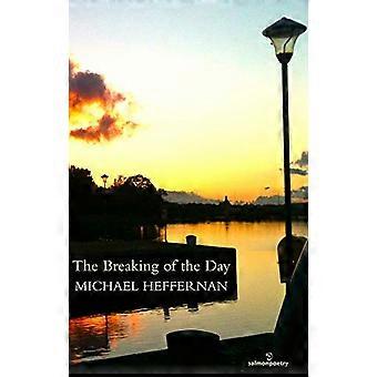 The Breaking of the Day