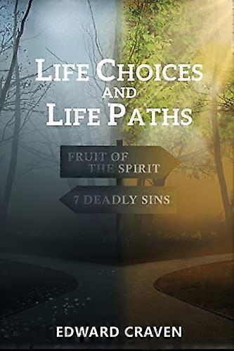 Life Choices and Life Paths