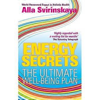 Energy Secrets The Ultimate Well-being Plan - Alla Svirinskaya - Paperback - en Book