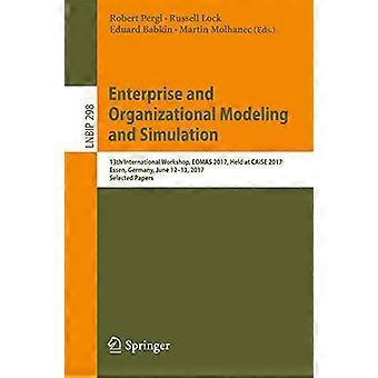 Enterprise And Organizational Modeling And Simulation 13th International Worksho - Springer Nature B.V - Paperback - en Book