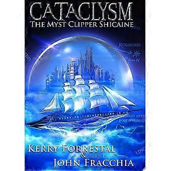 Cataclysm the myst clipper shicaine