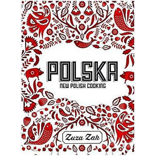 Polska: Ny polsk matlagning