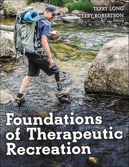 Foundations Of Therapeutic Recreation by Terry Robertson Paperback Book