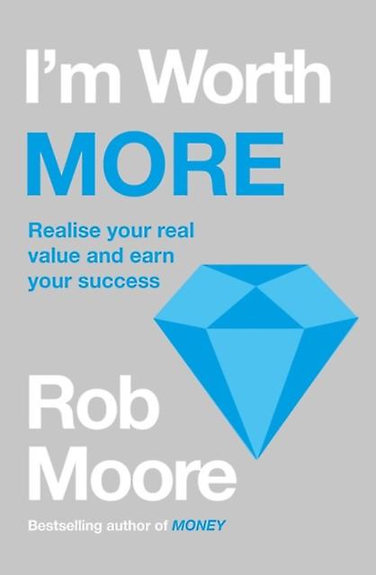 Im Worth More by Rob Moore Paperback