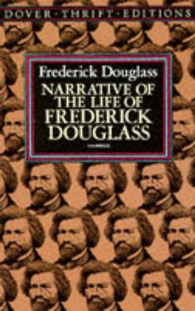 Narrative Of The Life Of Frederick Douglass An American Slave by Frederick Douglass Paperback