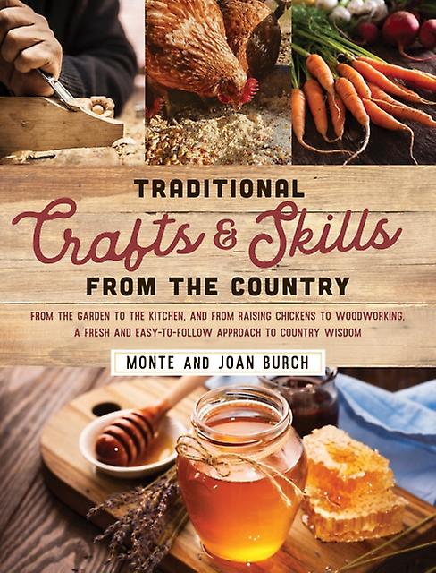Traditional Crafts And Skills From The Country by Joan Burch Paperback
