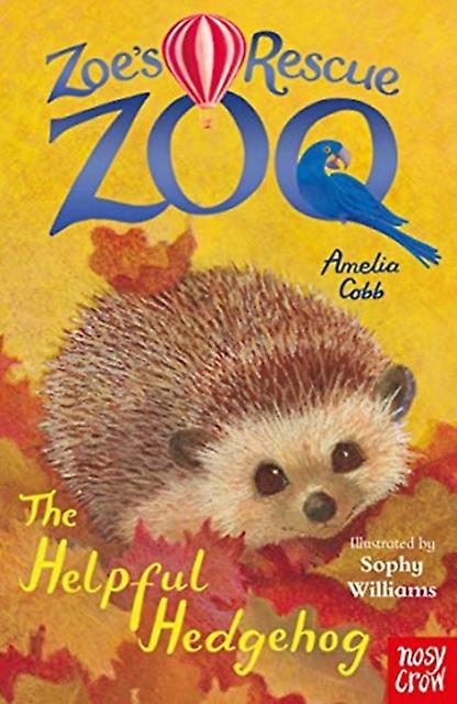 Zoes Rescue Zoo The Helpful Hedgehog by Amelia Cobb Paperback Book