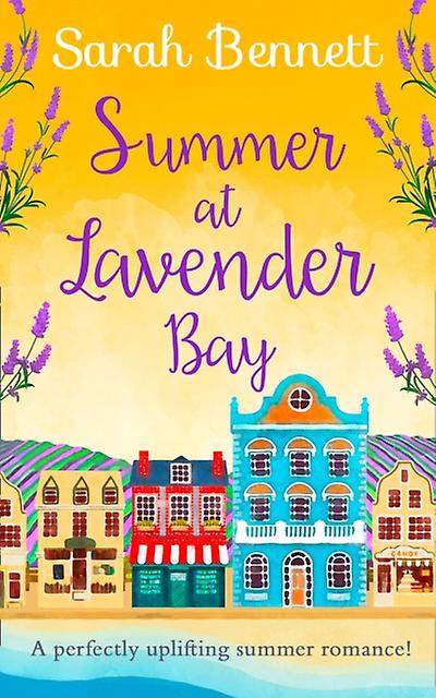 Summer At Lavender Bay by Sarah Bennett Paperback