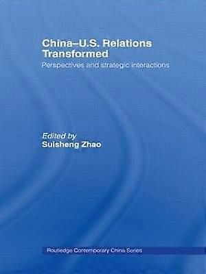 China-US Relations Transformed