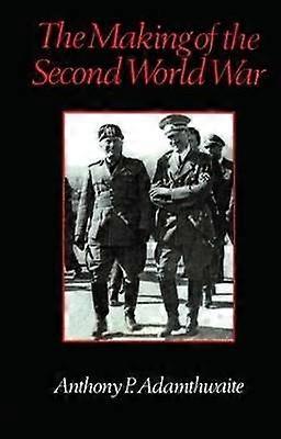 The Making of the Second World War