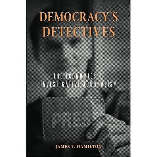 Democracy's Detectives