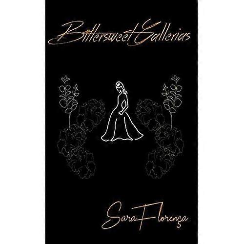 Bittersweet Gallerias