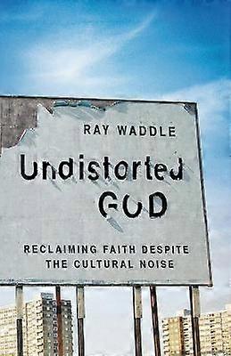 Undistorted God