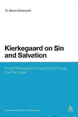 Kierkegaard on Sin and Salvation
