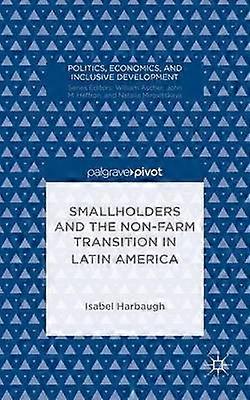Smallholders and the Non-Farm Transition in Latin America