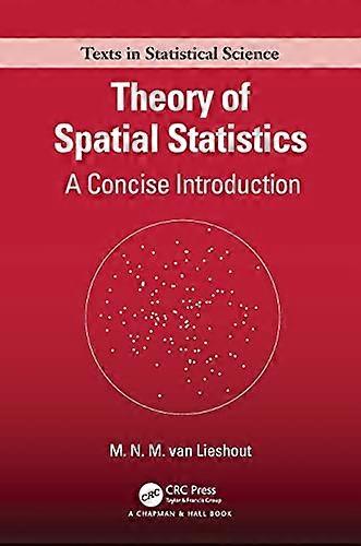 Theory of Spatial Statistics: A Concise Introduction