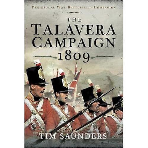 The Talavera Campaign 1809