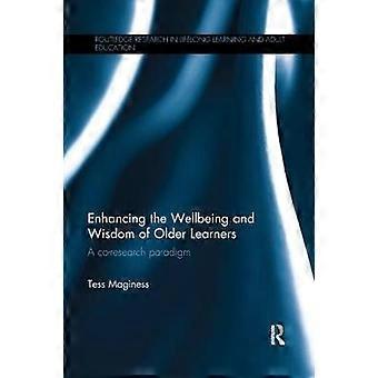 Verbesserung des Wohlbefindens und der Weisheit älterer Lernender