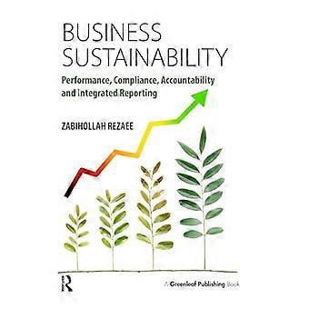 Business Sustainability Performance Compliance Accountability and Integrated Reporting