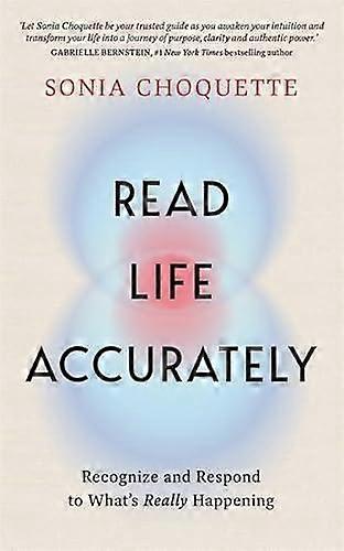 Read Life Accurately by Sonia Choquette Paperback