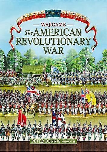 משחק מלחמה - מלחמת העצמאות האמריקאית מאת פיטר דניס בכריכה רכה