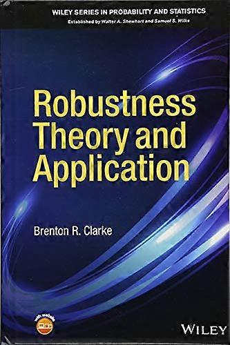 Robustness Theory and Application (Wiley Series in Probability and Statistics)