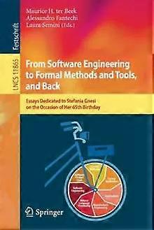 From Software Engineering To Formal Methods And Tools And Back Essays Dedicat - Springer Nature B.V