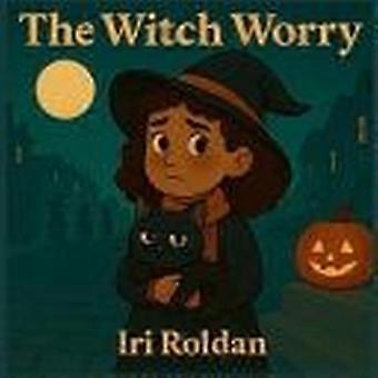 The witch worry